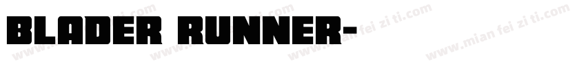 blader runner字体转换